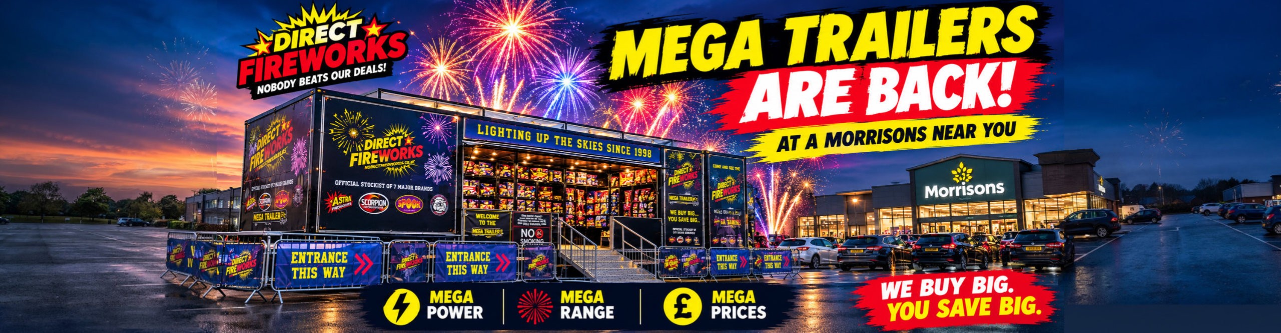 Direct Fireworks Mega Trailers are back at Morrisons